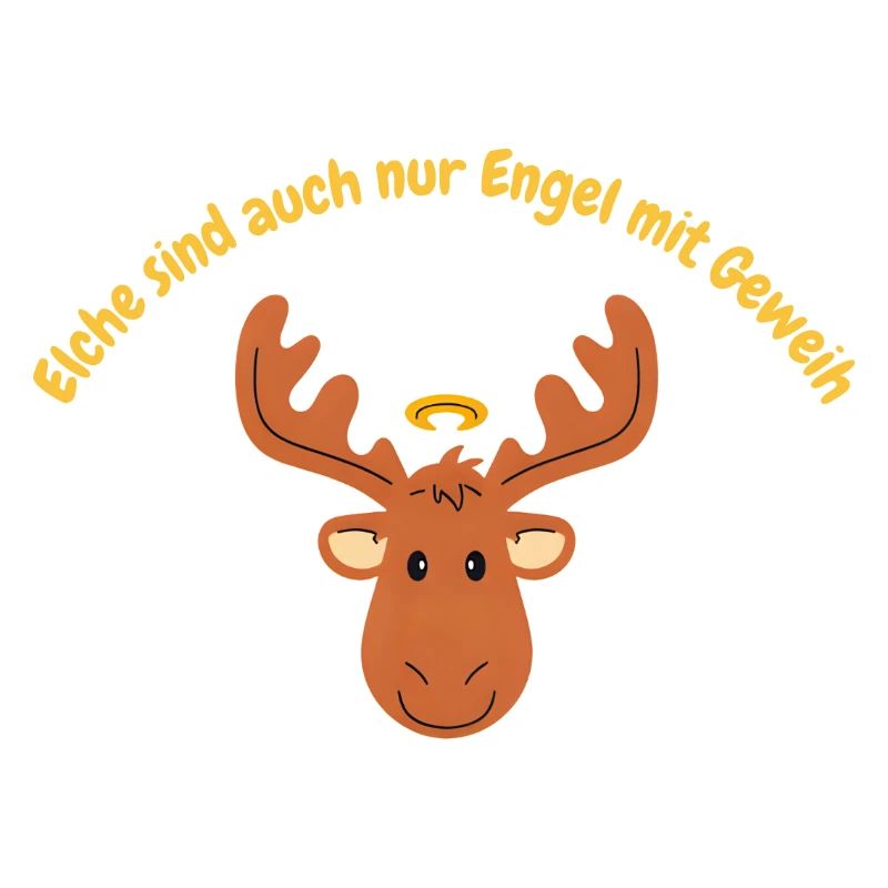 Elche sind auch nur Engel mit Geweih