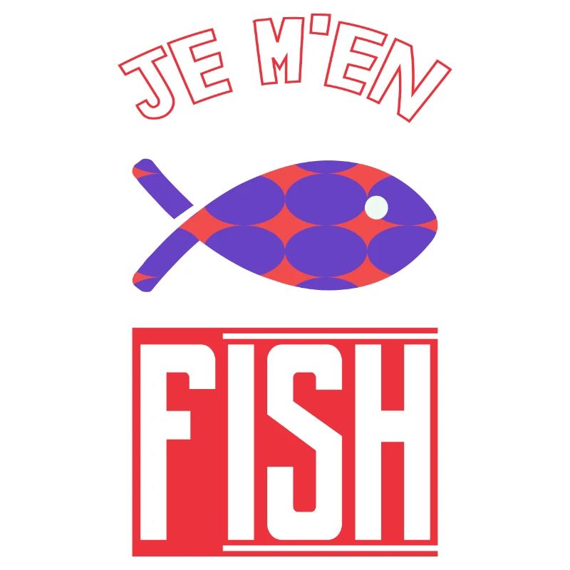 JE M'EN FISH