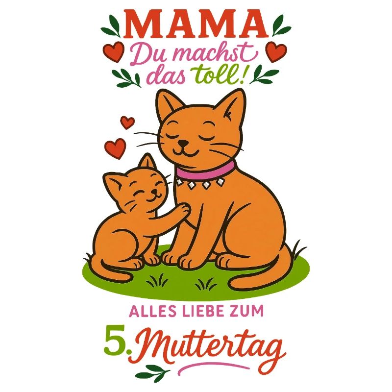 5. Muttertag - Mama, du machst das toll!