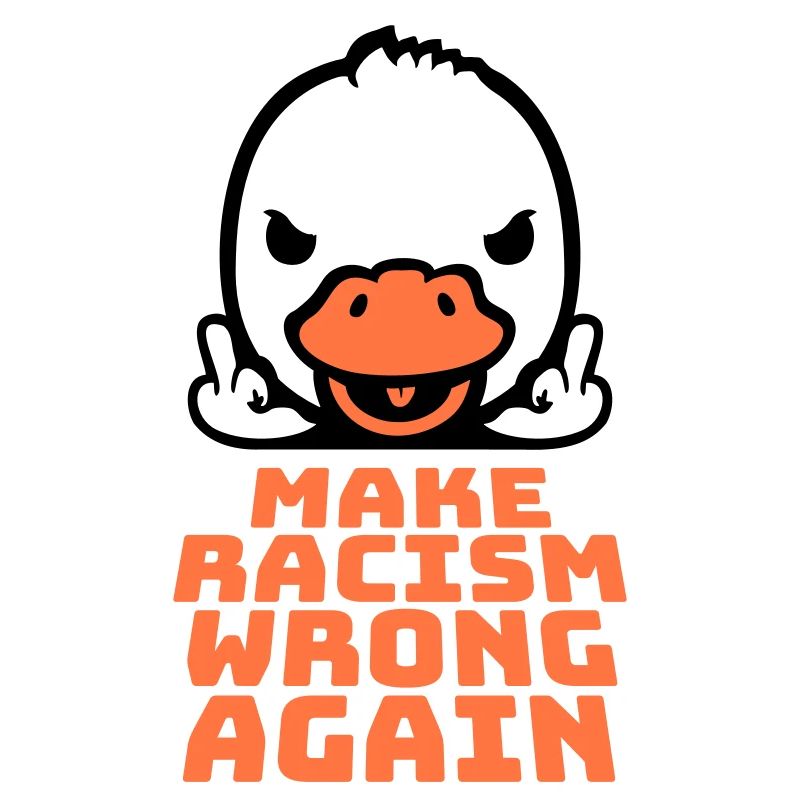 Goose Make Racism Wrong Again Middle Finger Activist