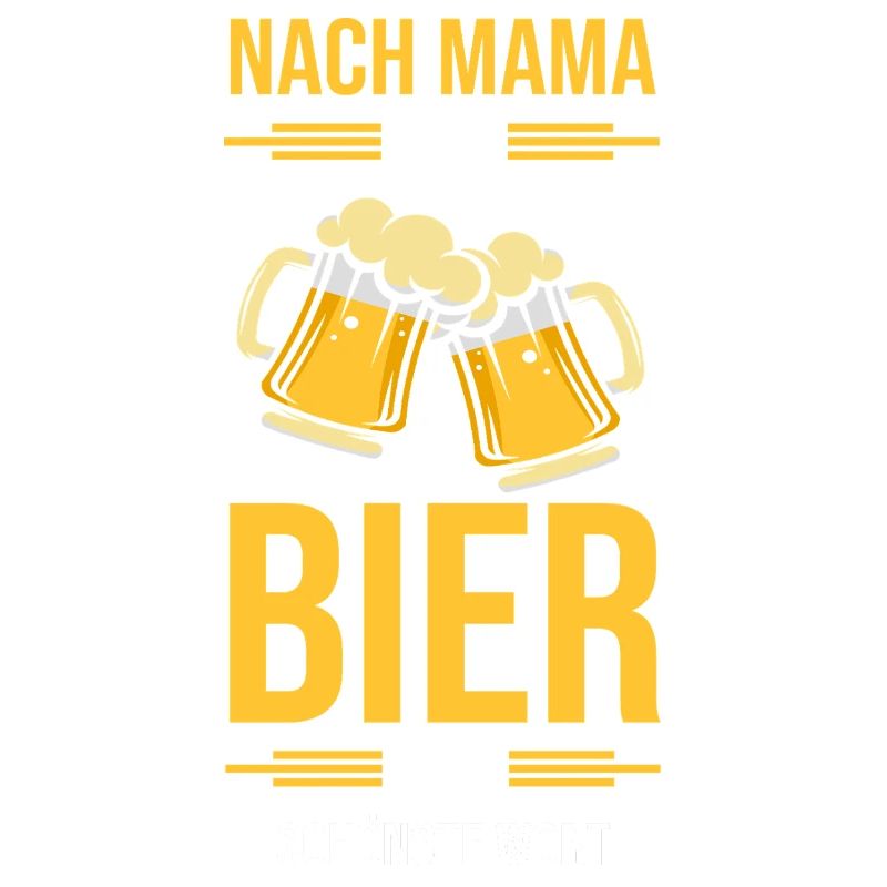 Bier Bierliebhaberin Mutter Mama