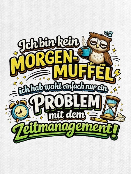 Morgenmuffel mit Zeitmanagement-Problem