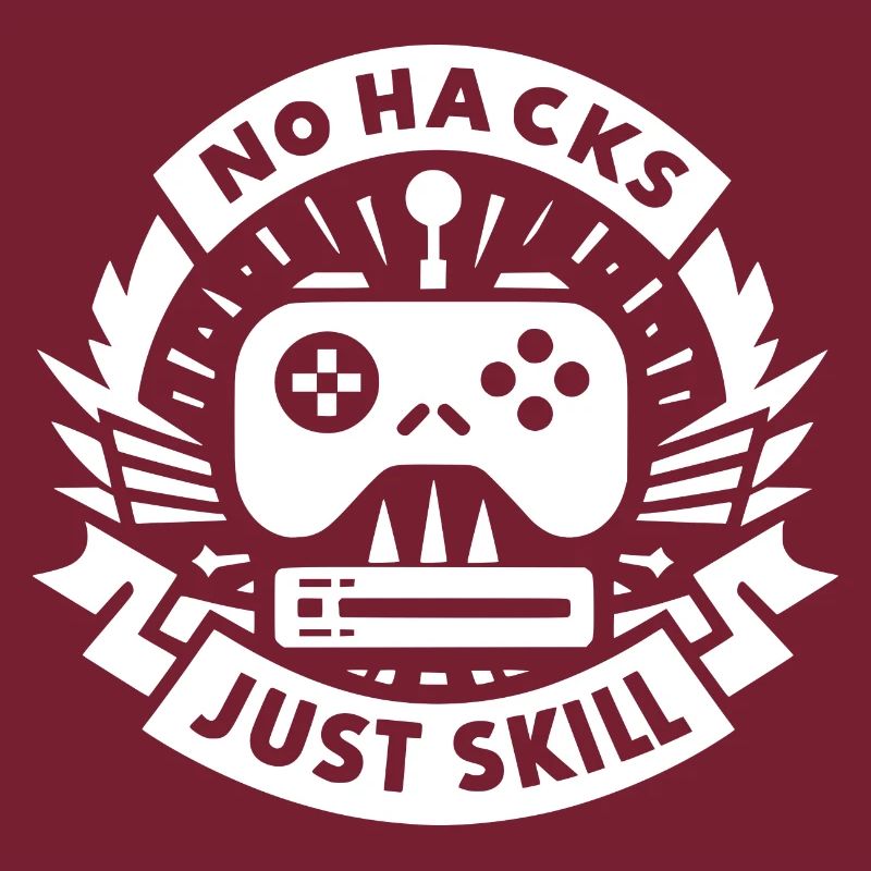 No Hacks Just Skill
