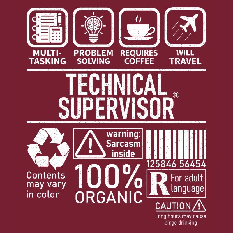 Technical Supervisor multi tasking problem solving