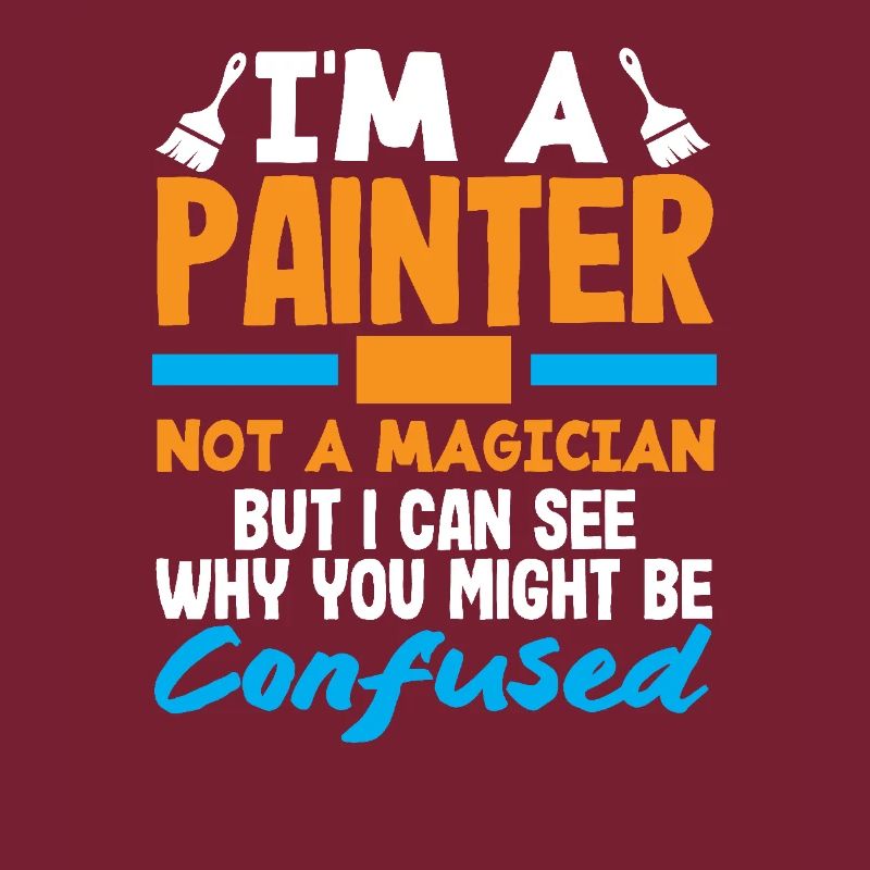 Ich Bin Ein Maler Kein Magier Design