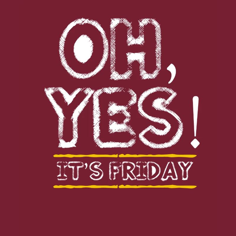 Friday - weekend - closing time