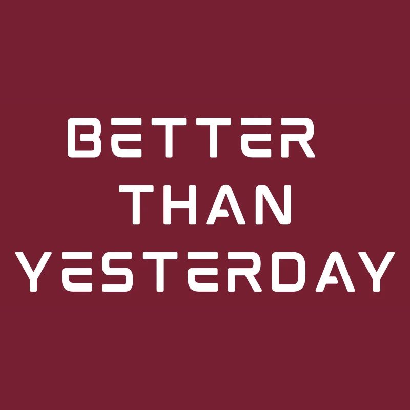 Better Than Yesterday – Werde jeden Tag 1 % besser!