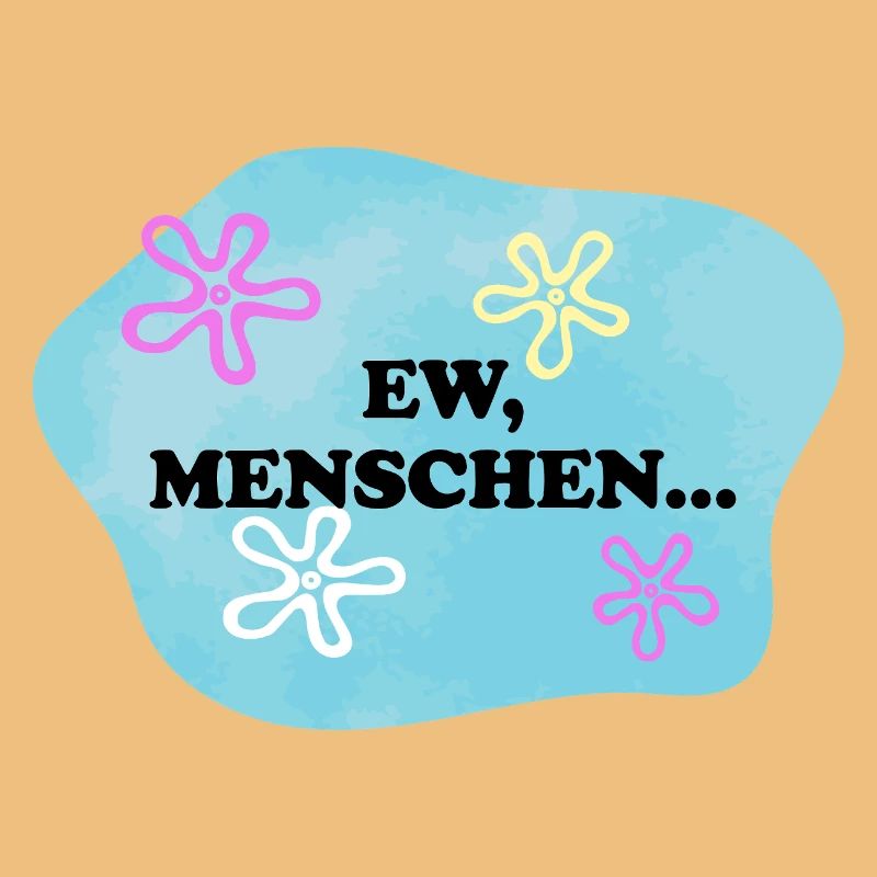 Ew, Menschen | Sarkastisches Retro Meme