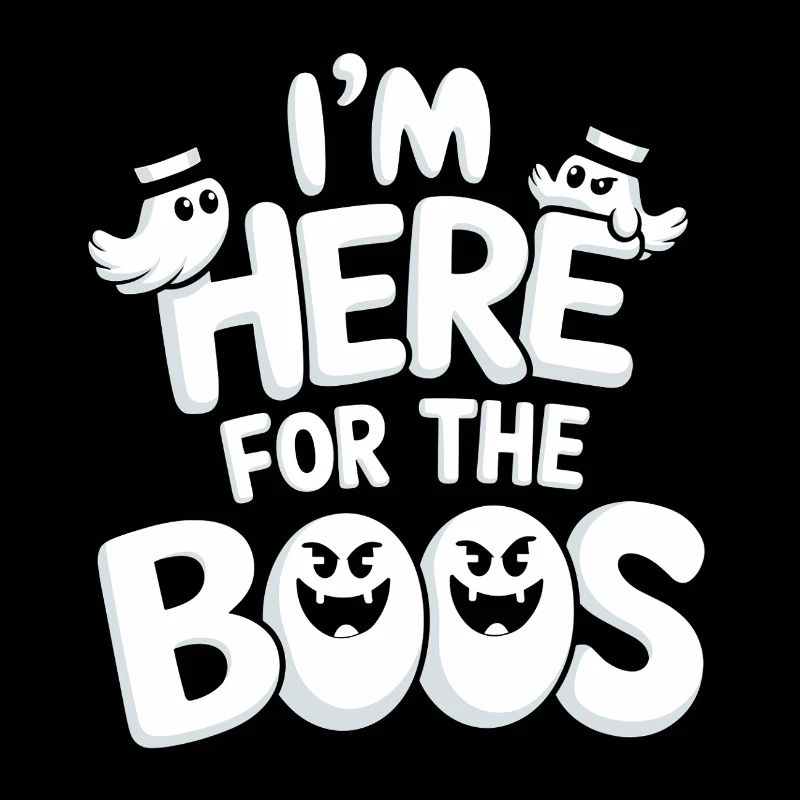 I'm Here for the Boos