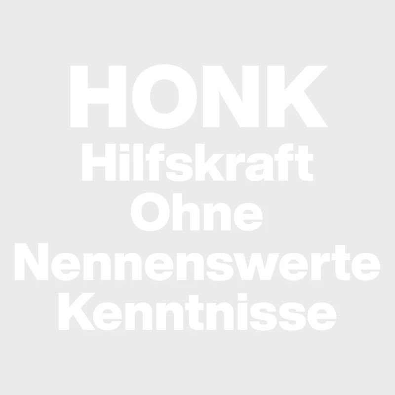 HONK AUXILIARY ILL WITHOUT NERWERT KNOWLEDGE. SARCASM
