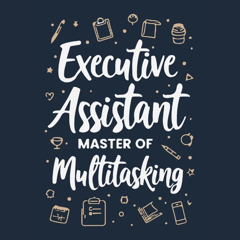Executive Assistant Master of Multitasking