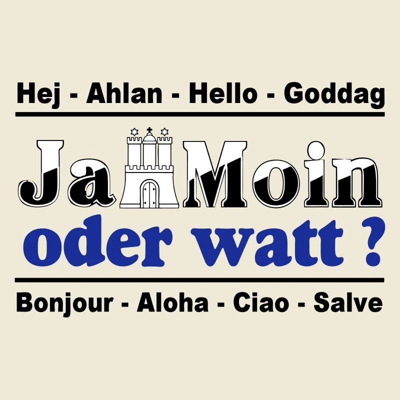 Hamburg , Tradition , Ja Moin oder watt (25)
