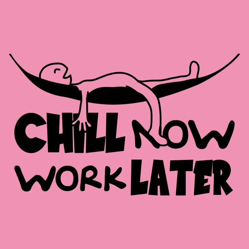 Chill now work later hammock to sleep