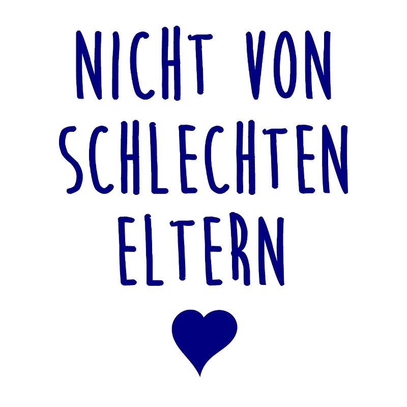 Nicht von schlechten Eltern - Kind - Mutter Vater