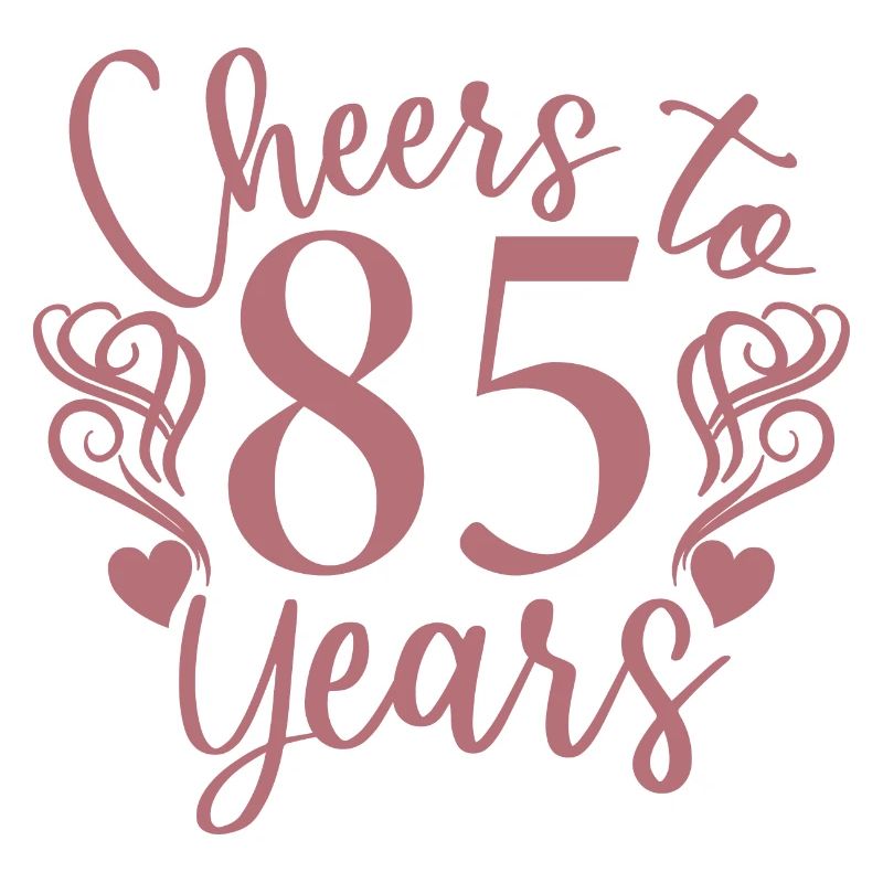 Vive 85 ans 85e anniversaire