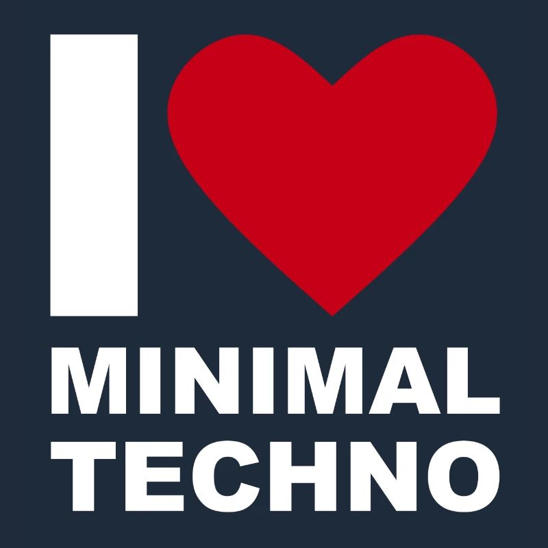 ICH LIEBE TECHNO MINIMAL
