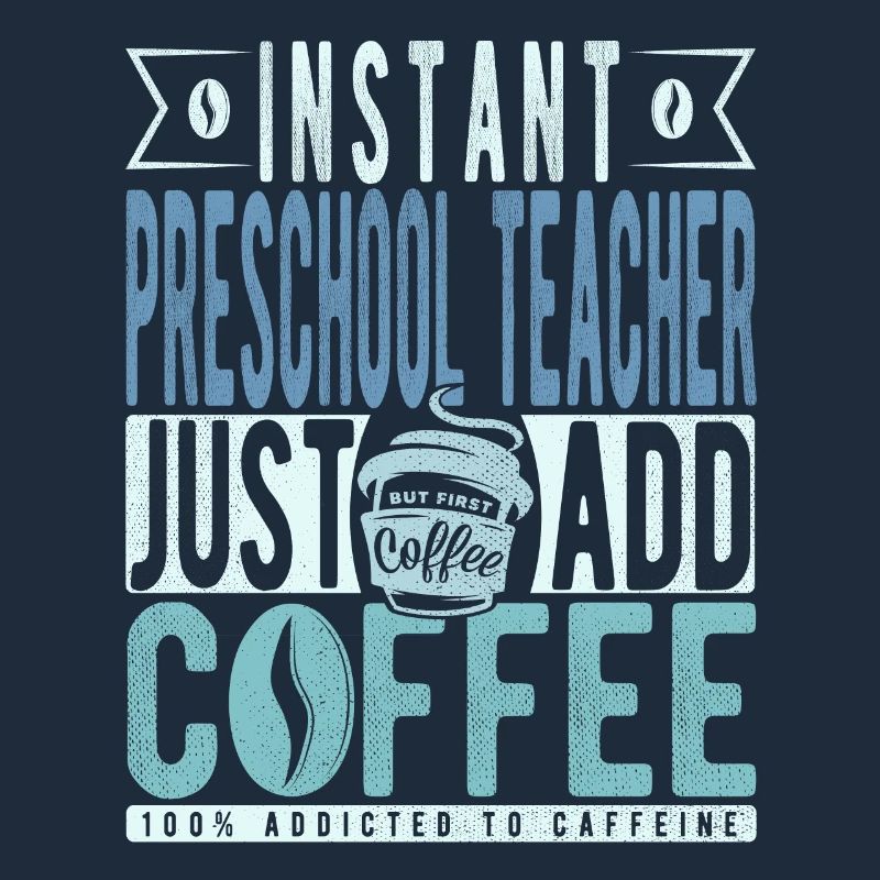 Preschool teacher coffee saying
