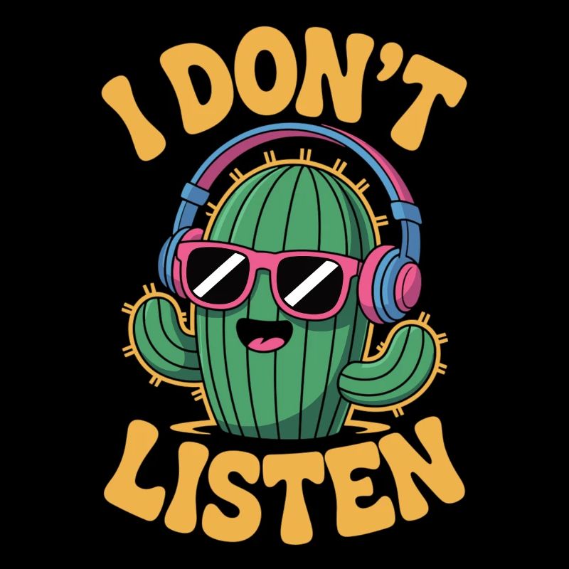 Cactus with Attitude - Prickly, stubborn, stylish