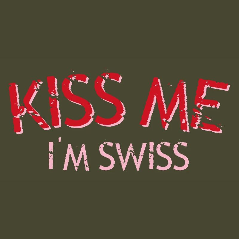 Küss mich Ich bin Schweizer