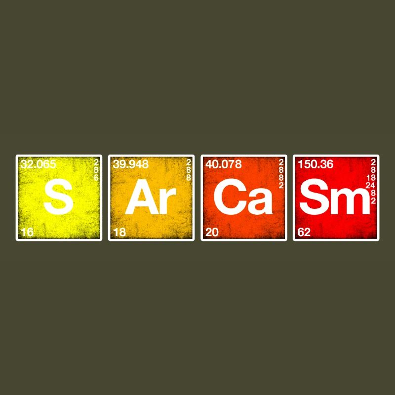 Sarcasm Periodic table of the elements PSE chemistry