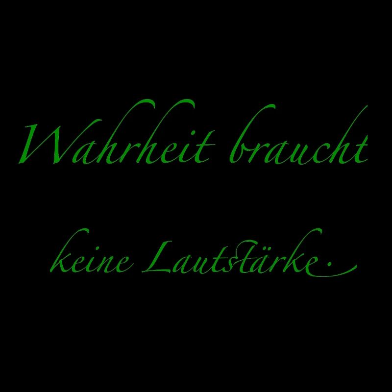 Truth doesn't need volume