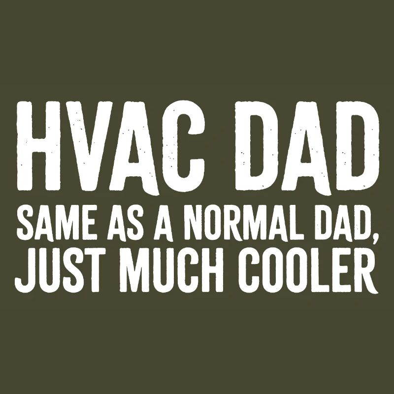 Le père HVAC est juste beaucoup plus cool, drôle