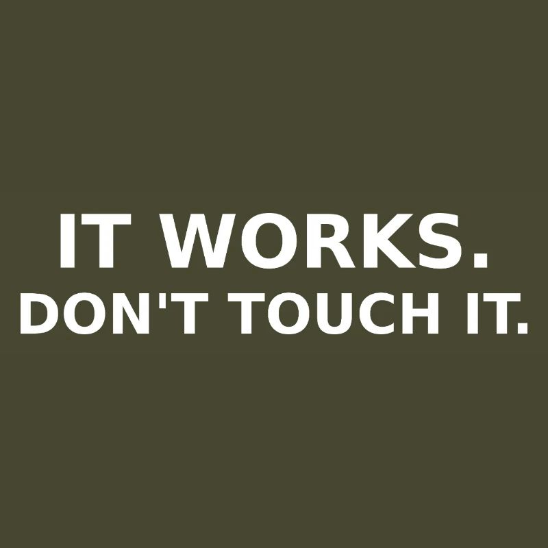 Ça marche - ne touche pas - Dev / IT Shirt