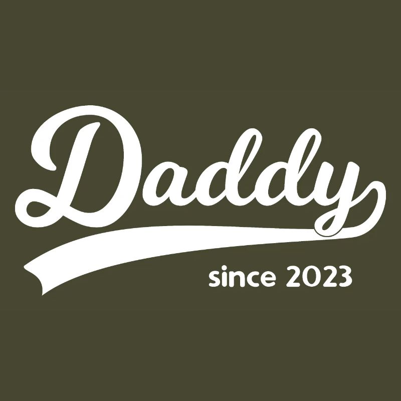 Daddy since 2023