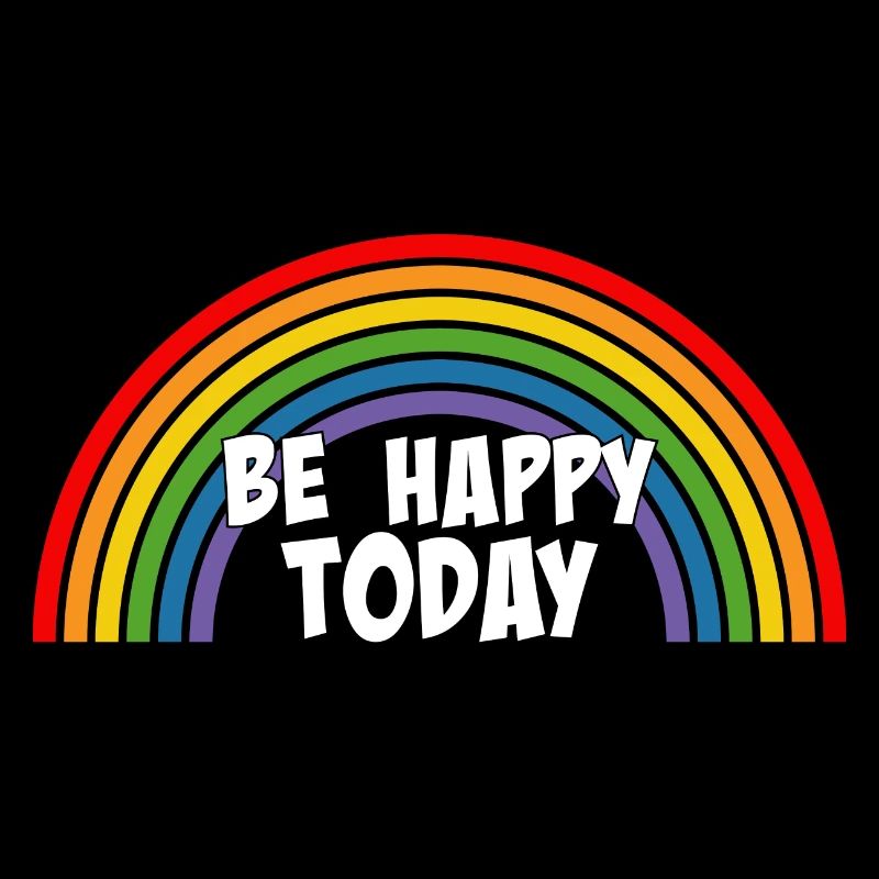 Regenbogen be happy today white