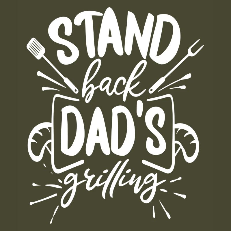 Stand back, Dad's grilling