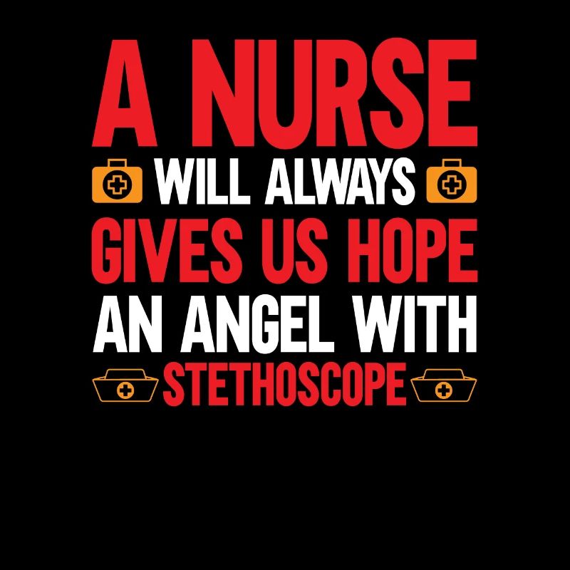 A nurse will always give hope