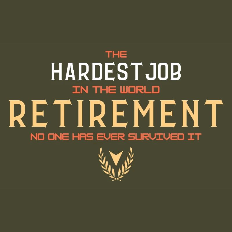 La retraite : le métier le plus difficile (typographie)