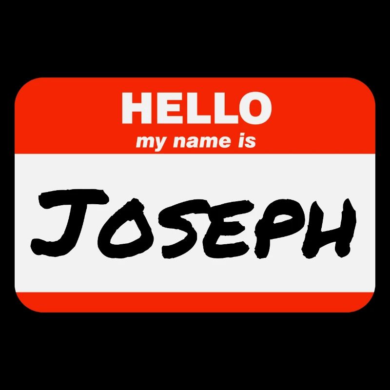 Hello My Name Is Joseph Label Name Tag