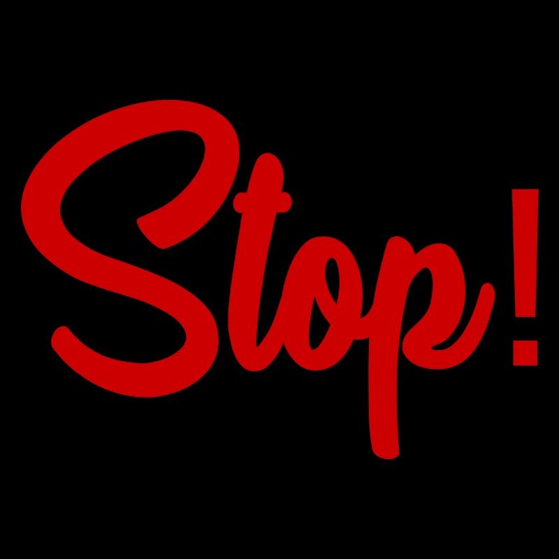 STOP. HUMOR. MESSAGE. QUOTATION. PANEL. DAD