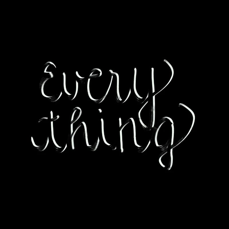 Everything