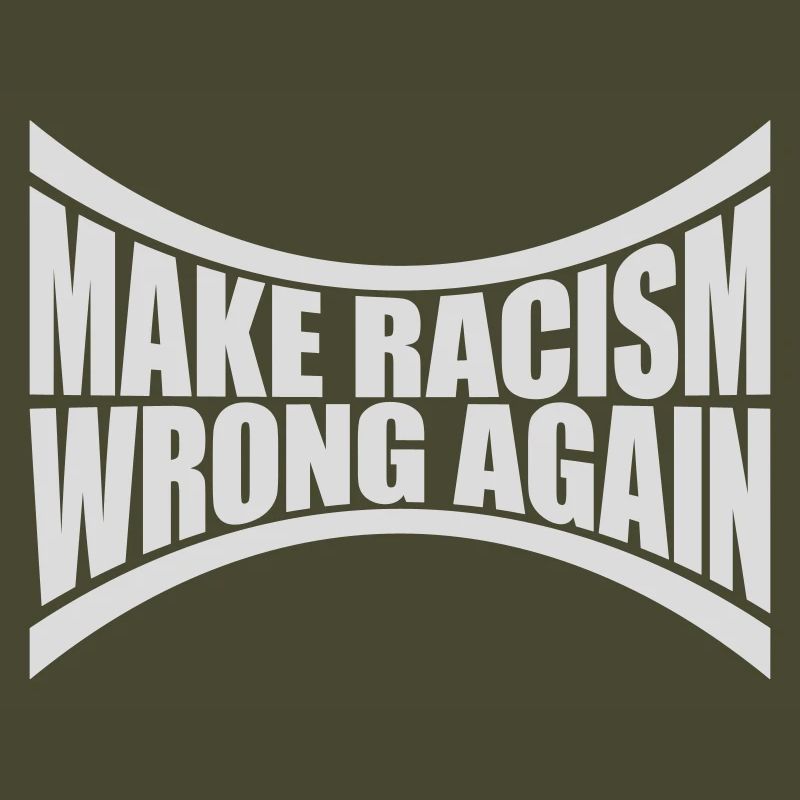 make racism wrong again