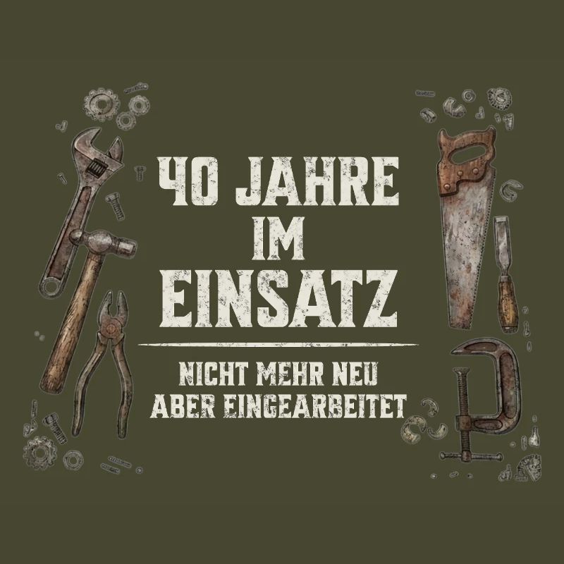 40. Geburtstag Handwerker Geschenk Werkzeug Spruch