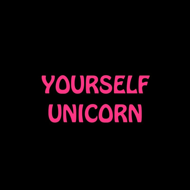 always be yourself unicorn funny text logo