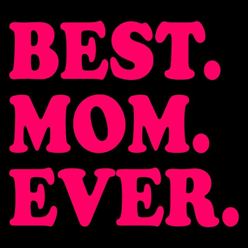 Best mom ever
