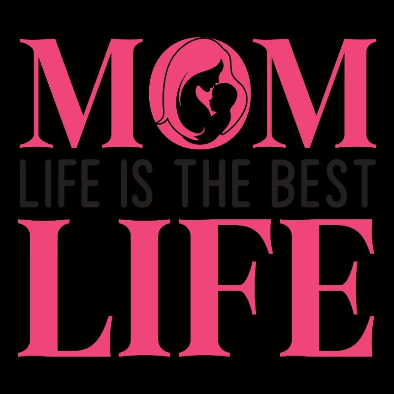 Das Leben der Mutter ist das beste Leben