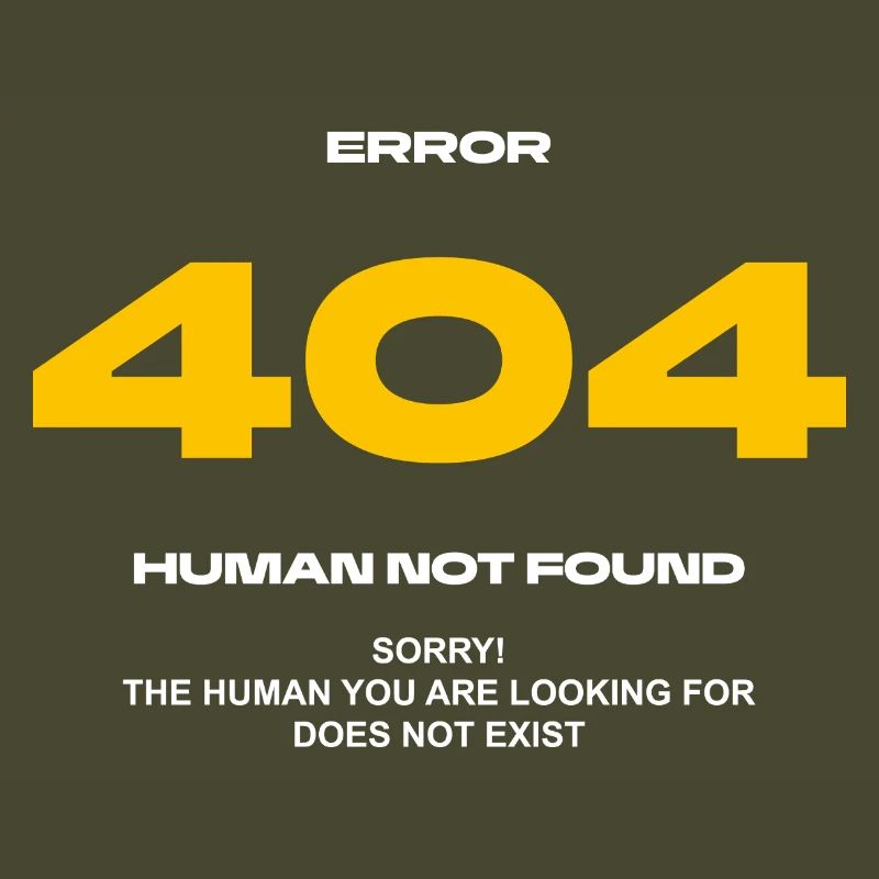 Error 404 Human not found