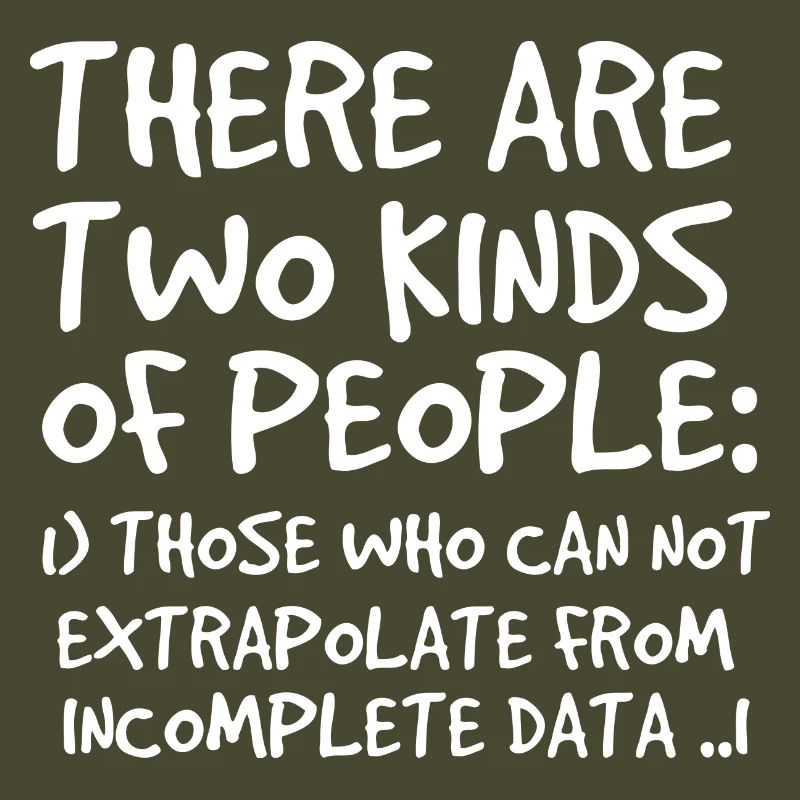 Incomplete Data Funny Science Nerd