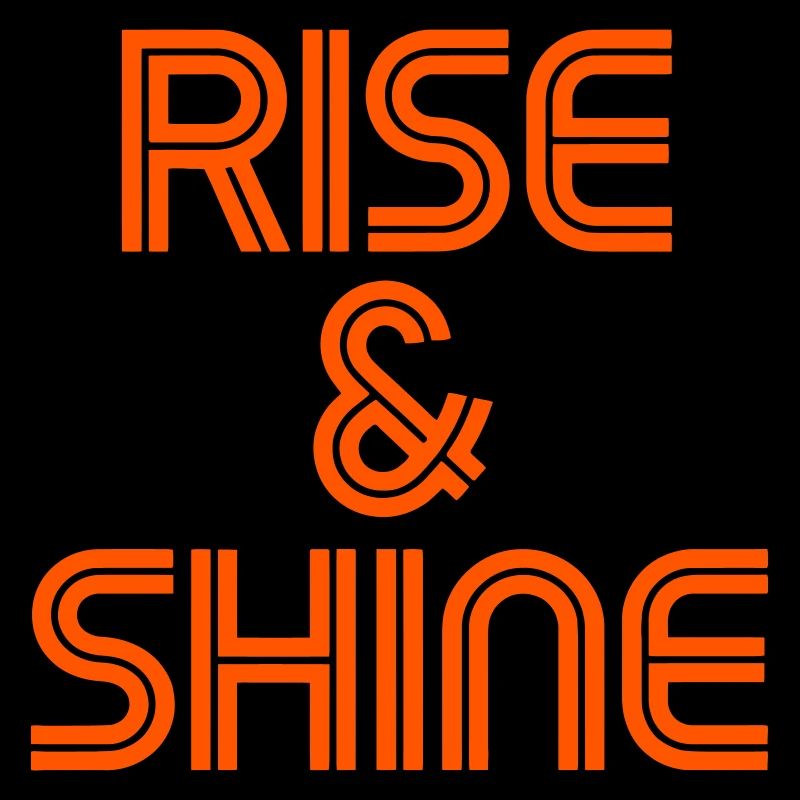 Rise & Shine - Morgendliche Motivation