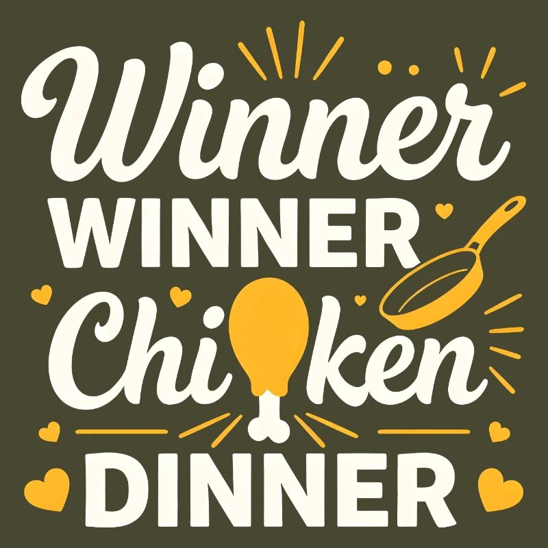 Winner Winner Chicken Dinner Tee
