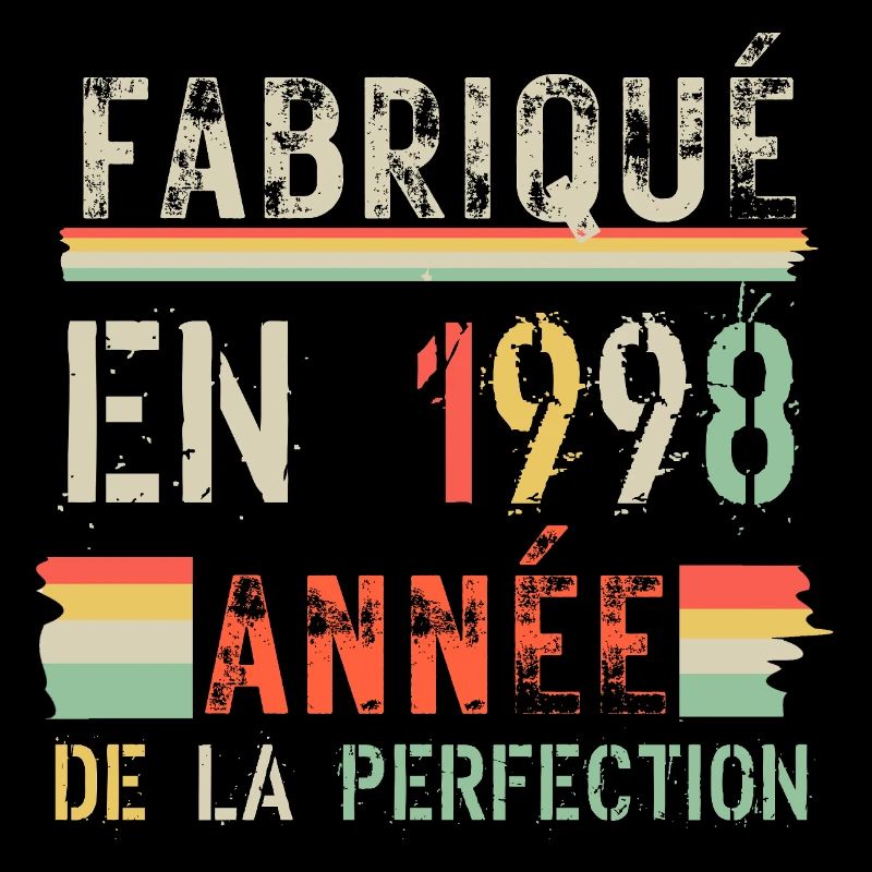 Fabriqué en 1998 Année Parfaite