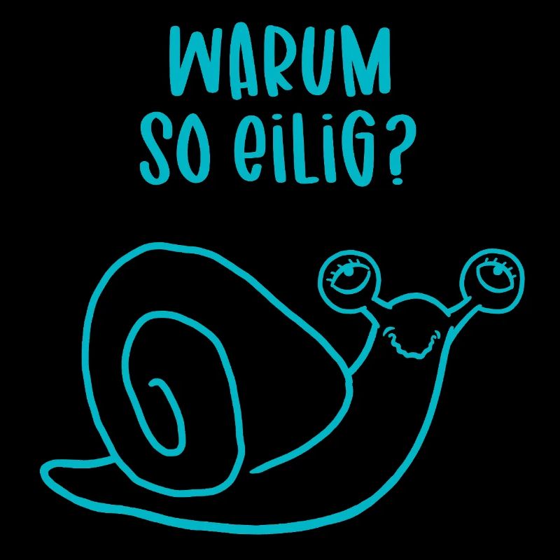 Relaxte Schnecke - Warum so eilig?