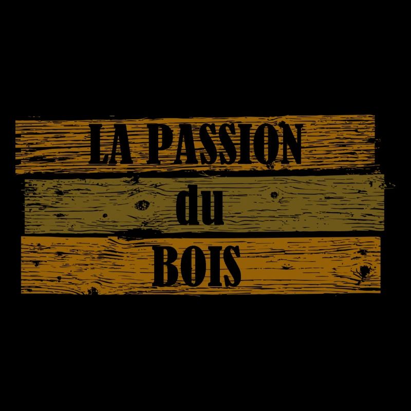 passion bois