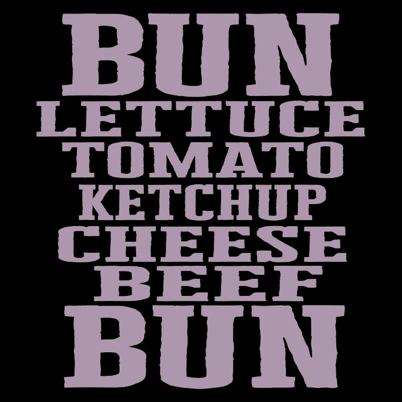 Burger Ingredients Typography Cheeseburger Construction