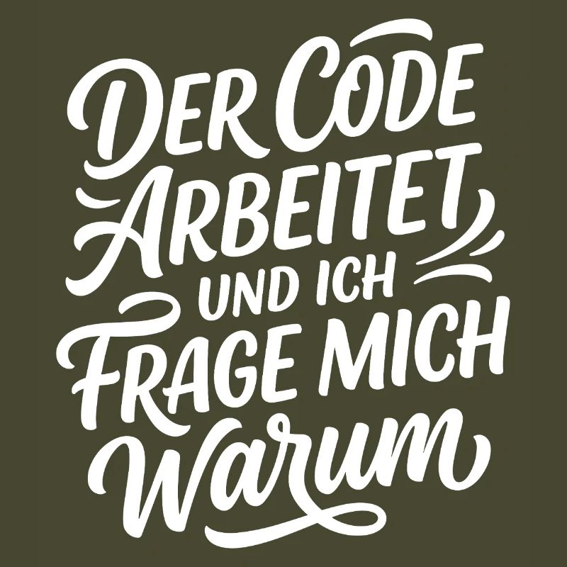 Coder arbeitet Spruch Humor Programmierer