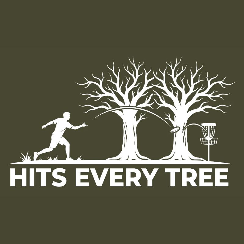 Hit Every Tree – Design drôle de disc golf